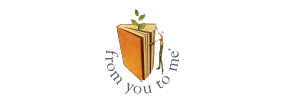 from you to me logo
